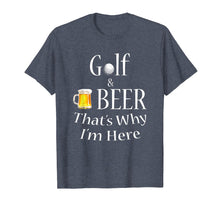 Load image into Gallery viewer, Golf and Beer Joke Dad T-Shirt Funny Fathers Day Gift
