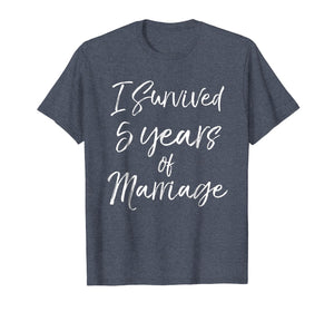 I Survived 5 Years of Marriage Shirt 5th Wedding Anniversary