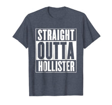 Load image into Gallery viewer, Straight Outta Hollister Shirt
