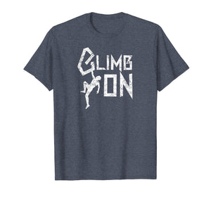 Mountain Climber Gift, Rock Climbing T-Shirt