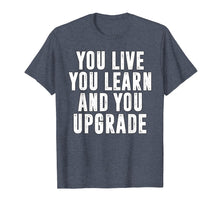 Load image into Gallery viewer, You Upgrade | Divorce/Break Up Quote T-Shirt Party Gift
