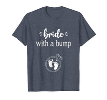 Load image into Gallery viewer, Pregnancy Bride with a Bump Shirt for a Wife and Mom to be
