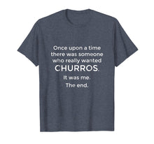 Load image into Gallery viewer, Churro Shirt Funny Churros T-Shirt Gift
