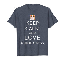 Load image into Gallery viewer, Keep Calm and Love Guinea Pigs - Graphic Novelty TShirt
