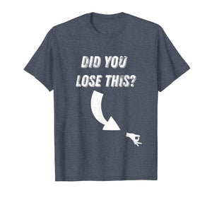 Circle Game Did You Lose This? Meme T Shirt