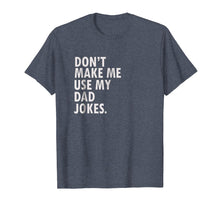 Load image into Gallery viewer, Funny Saying Dad Bod T-Shirt Father&#39;s Day Dad Joke Shirt
