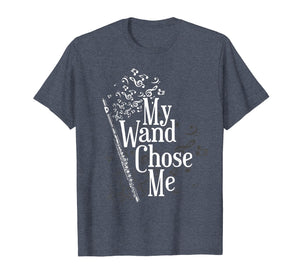 Flute T-Shirt My Wand Chose Me Flutist Gifts Music