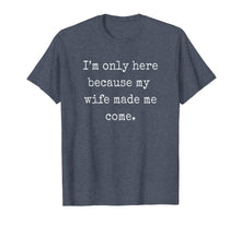 Load image into Gallery viewer, Mens Funny Husband from Wife Gift t-shirt
