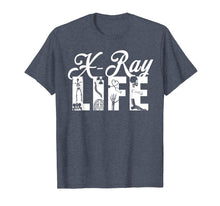 Load image into Gallery viewer, XRAY LIFE SHIRT, Radiology Gifts Funny X-Ray RT Rad Tech Tee
