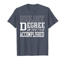 Load image into Gallery viewer, Biology Degree T-Shirt for College Graduation Gift Tee Shirt
