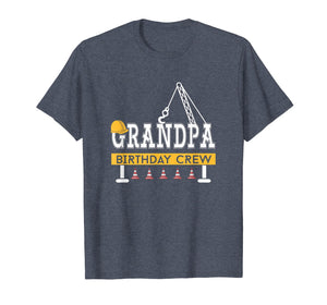 Grandpa Birthday Crew Construction Birthday Party Shirt