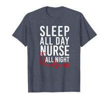 Load image into Gallery viewer, Sleep All Day Nurse All Night T-Shirt
