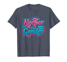 Load image into Gallery viewer, Keeper Of The Gender Reveal T Shirt Baby Shower Party Gift

