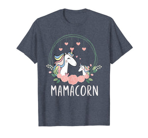 Mamacorn Unicorn Mama T-Shirt Mother's Day Women Gift Tee