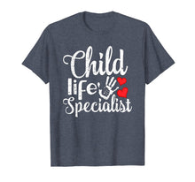 Load image into Gallery viewer, Child Life Specialist Shirt pediatric health care Tee shirt

