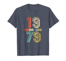 Load image into Gallery viewer, Awesome Since 1979 T-Shirt 39 yrs old Bday 39th Birthday Tee
