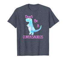 Load image into Gallery viewer, Don't Be A Cuntasaurus T-shirt
