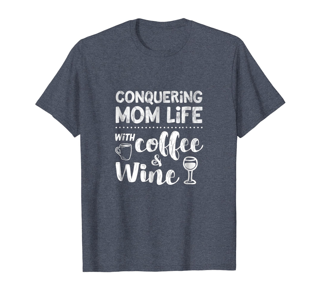 Mom Shirt Sayings Funny Coffee Wine Life Mother's Day Tshirt
