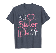 Load image into Gallery viewer, Christmas Gifts Big Sister To A Little Mister Funny T-Shirt
