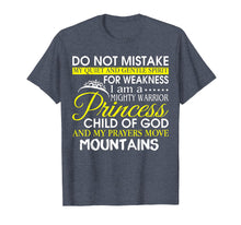 Load image into Gallery viewer, I Am A Mighty Warrior Princess Child Of God T Shirt
