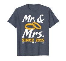 Load image into Gallery viewer, Mr. &amp; Mrs. Since 2015 Wedding Anniversary Couple Gift Shirt
