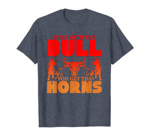 Mess With The Bull You Get The Horns Novelty Cow T-Shirt