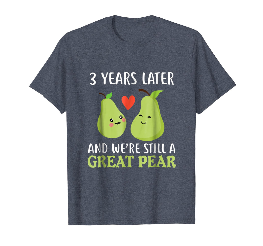 3 Years Later And We're Still A Great Pear Anniversary Tee