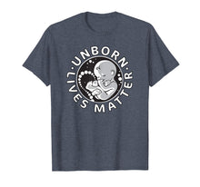 Load image into Gallery viewer, Pro-Life Anti-Abortion T Shirt Unborn Lives Matter Women Men
