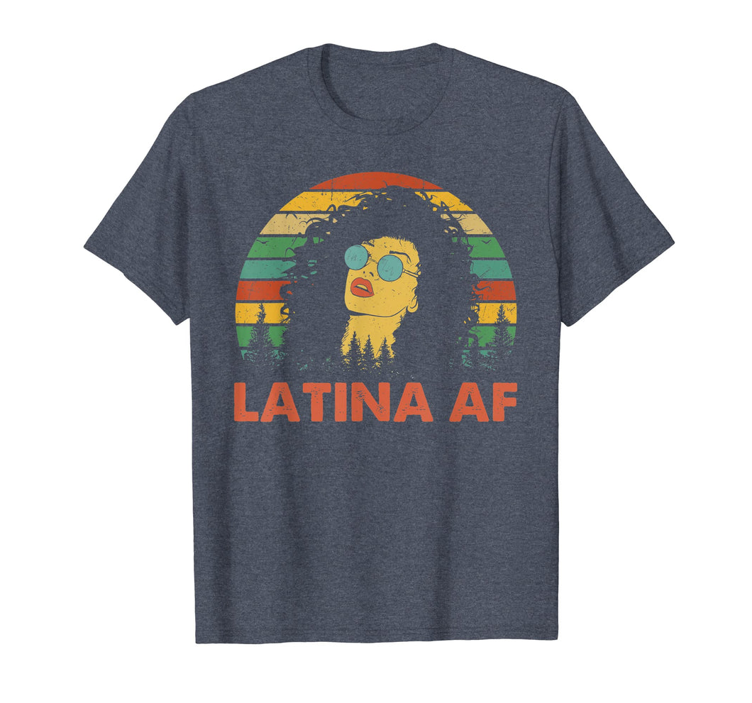 Latina AF Vintage Retro Shirt, Latinas Gift for Latino Women T-Shirt