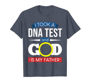 God Is My Father DNA Test T-Shirt | Pray Christian Religious