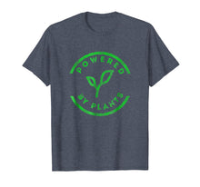Load image into Gallery viewer, Powered By Plants T-Shirt Vegan Workout Shirt
