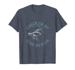 Chicken Of The Ditch Funny T-Shirt Gift
