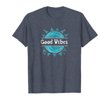 Load image into Gallery viewer, Good Vibes Only T-Shirt Positivity Rebelution Peace Love

