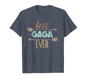 Best Gaga Ever Shirt Grandma Mothers Day Tshirt