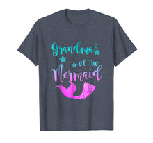 Load image into Gallery viewer, Funny Grandma Of The Mermaid Birthday T Shirt
