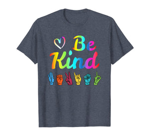 Be Kind Love ASL Sign Language Nonverbal Teacher Student