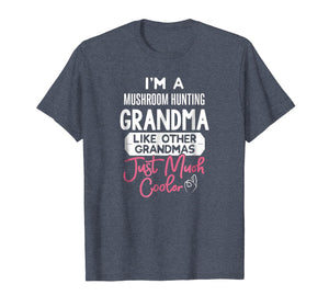 Cool Mothers Day T-Shirt Mushroom Hunting Grandma