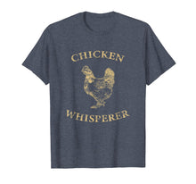 Load image into Gallery viewer, Chicken Whisperer T-Shirt Distressed Poultry Farmer Gift
