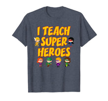 Load image into Gallery viewer, I teach Superheroes TShirt Cute Funny Teacher Gift For Women
