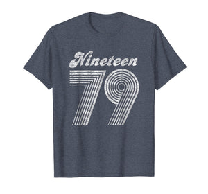 CuteComfy 40th Birthday Gift Nineteen 79 1979 Shirt