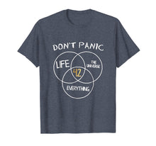 Load image into Gallery viewer, 42 Answer to Life Universe and Everything T-Shirt Dont Panic
