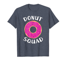 Load image into Gallery viewer, Donut Squad Shirt | Funny Donut Shirts Donut Lover Gift
