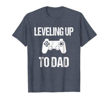 Load image into Gallery viewer, Leveling Up To Dad - Dad Pregnancy Announcement Tshirt
