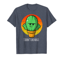 Load image into Gallery viewer, I Don&#39;t Do Hugs Funny Cactus T Shirt for Women, Men, &amp; Kids
