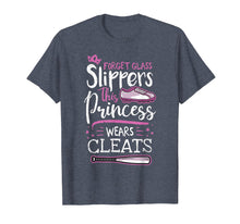 Load image into Gallery viewer, Forget Glass Slippers Princess Wears Cleats Baseball T-Shirt
