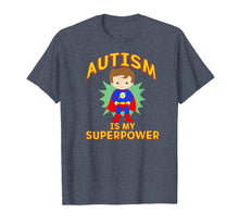 Load image into Gallery viewer, AUTISM IS MY SUPERPOWER TShirt Superhero Boy Brown Hair Walk
