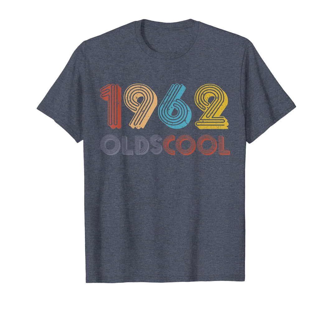 57th OldsCool Gift Old School Vintage 1962 Birthday T-Shirt