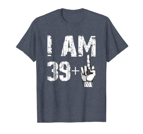 I Am 39 Plus Middle Finger T Shirt Funny 40th Birthday Gift
