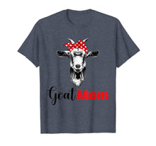 Load image into Gallery viewer, Funny Goat Mom Shirt Mothers Day Gift Lovers Girl T-shirt
