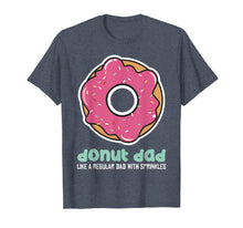 Load image into Gallery viewer, Donut Dad TShirt, Doughnut Dad Tee, Dad TShirt
